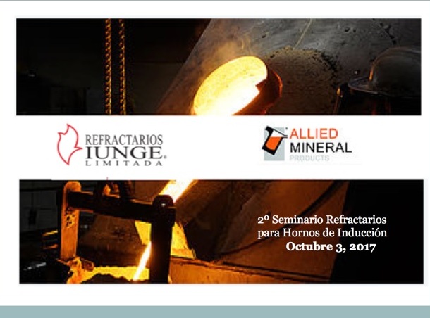 Seminario de refractarios Iunge y Allied Mineral Products